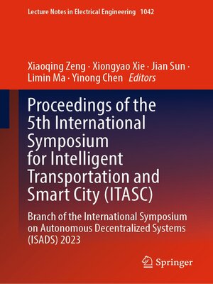 cover image of Proceedings of the 5th International Symposium for Intelligent Transportation and Smart City (ITASC)